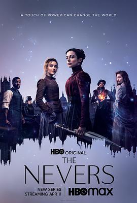 电视剧《永不者  The Nevers》（2021美国 / 英国）--高清4K/1080P迅雷BT资源下载