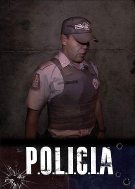 电视剧《P.O.L.I.C.I.A》（2017巴西）--高清4K/1080P迅雷BT资源下载