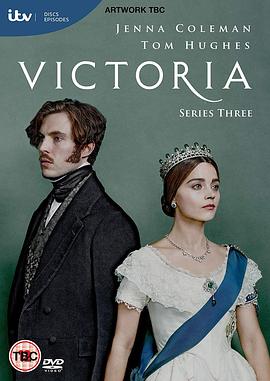 电视剧《维多利亚 第三季  Victoria》（2019英国）--高清4K/1080P迅雷BT资源下载