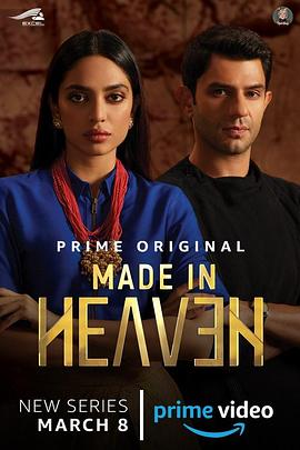 电视剧《天堂制造  Made in Heaven》（2019印度）--高清4K/1080P迅雷BT资源下载