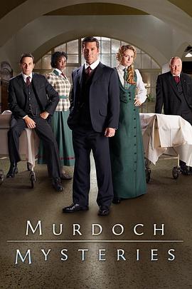 电视剧《神探默多克 第十一季  Murdoch Mysteries》（2017加拿大）--高清4K/1080P迅雷BT资源下载