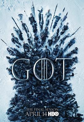 电视剧《权力的游戏 第八季  Game of Thrones》（2019美国）--高清4K/1080P迅雷BT资源下载