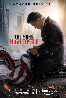 电视剧《高堡奇人 第四季  The Man in the High Castle》（2019美国）--高清4K/1080P迅雷BT资源下载