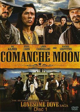 电视剧《月满荒原  Comanche Moon》（2008美国）--高清4K/1080P迅雷BT资源下载