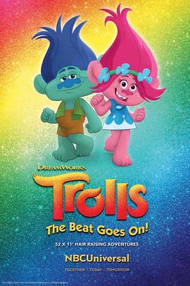 电视剧《魔发精灵：节奏延续！  Trolls: The Beat Goes On!》（2018美国）--高清4K/1080P迅雷BT资源下载