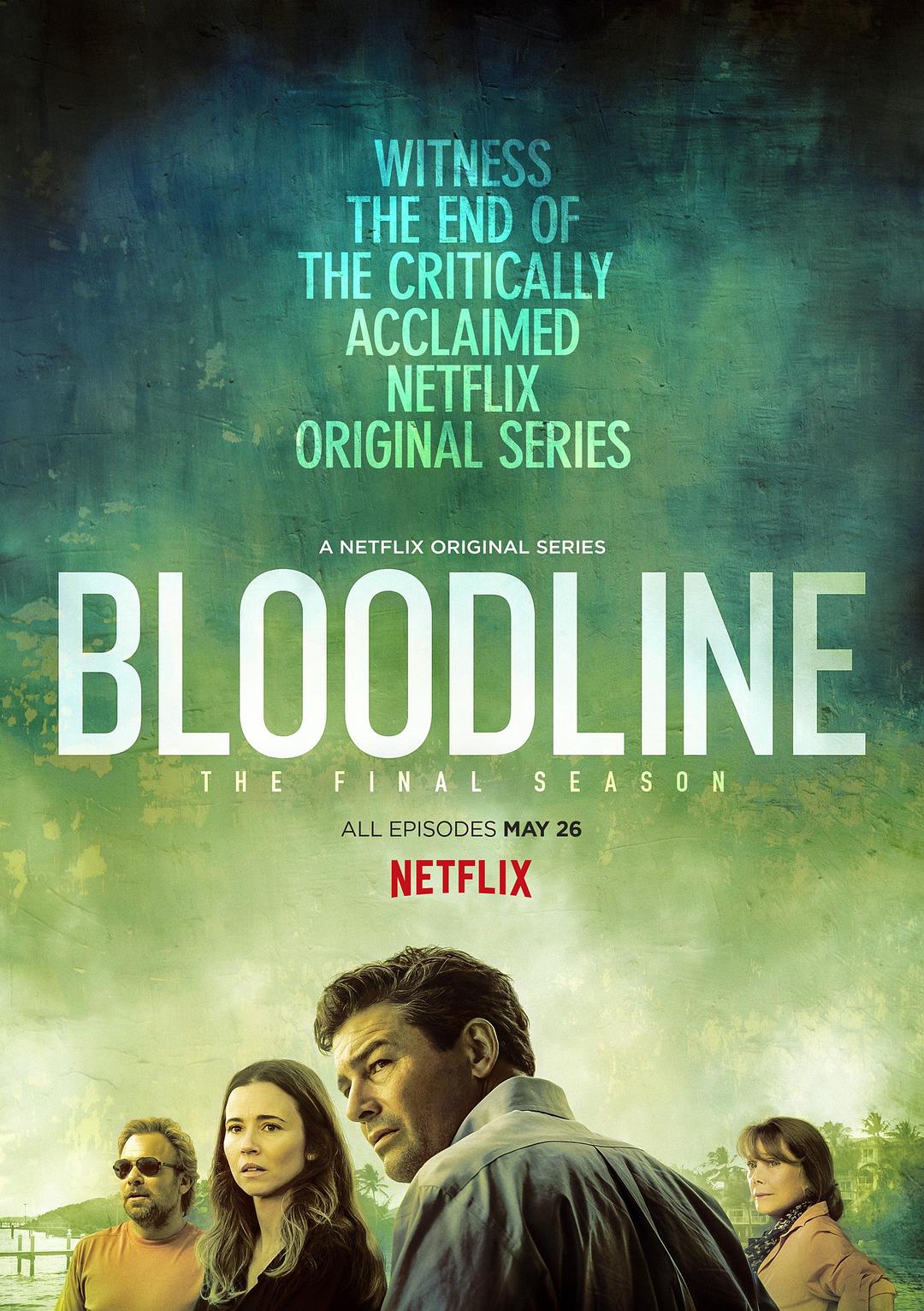 电视剧《至亲血统 第三季  Bloodline》（2017美国）--高清4K/1080P迅雷BT资源下载