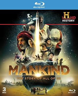 电视剧《人类：我们所有人的故事 第一季  Mankind: the Story of All of Us》（2012美国）--高清4K/1080P迅雷BT资源下载