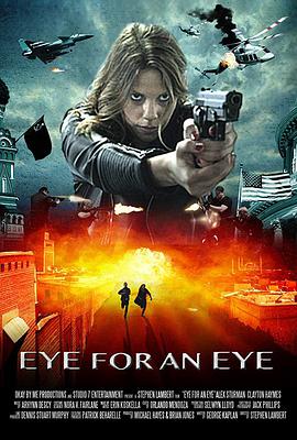 电影《绝命逃亡  Eye for an Eye》（2017美国）--高清4K/1080P迅雷BT资源下载