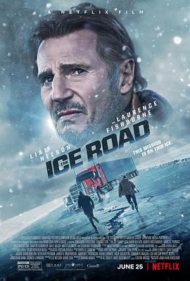 电影《冰路营救  The Ice Road》（2021美国 / 加拿大）--高清4K/1080P迅雷BT资源下载