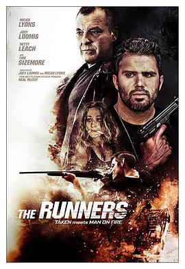 电影《迫切营救  The Runners》（2020美国）--高清4K/1080P迅雷BT资源下载