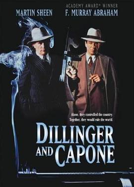 电影《犯罪天堂路  Dillinger and Capone》（1995美国）--高清4K/1080P迅雷BT资源下载