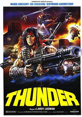 电影《奔雷战士  Thunder》（1983意大利）--高清4K/1080P迅雷BT资源下载