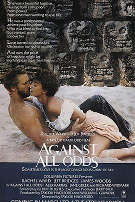 电影《再看我一眼  Against All Odds》（1984美国）--高清4K/1080P迅雷BT资源下载