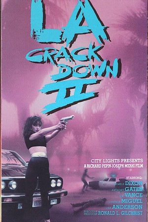 电影《霹雳特警  L.A. Crackdown II》（1988美国）--高清4K/1080P迅雷BT资源下载