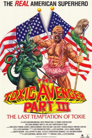 电影《毒魔复仇3：毒魔最后的诱惑  The Toxic Avenger Part III: The Last Temptation of Toxie》（1989美国）--高清4K/1080P迅雷BT资源下载