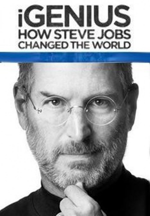 纪录片《iGenius：史蒂夫·乔布斯是如何改变世界的  iGenius: How Steve Jobs Changed the World》（2011美国）--高清4K/1080P迅雷BT资源下载