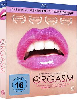 纪录片《假装高潮  Fake Orgasm》（2010西班牙）--高清4K/1080P迅雷BT资源下载