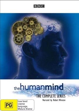 纪录片《人类心智  The Human Mind》（2003英国）--高清4K/1080P迅雷BT资源下载