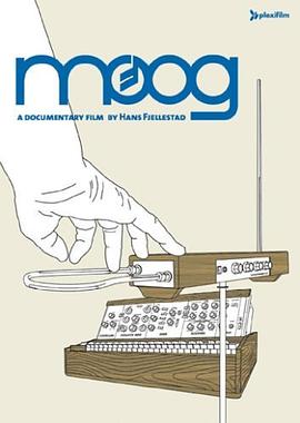 纪录片《穆格  Moog》（2004美国）--高清4K/1080P迅雷BT资源下载