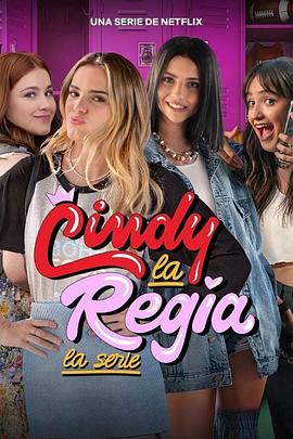 电视剧《Cindy la Regia》（2023墨西哥）--高清4K/1080P迅雷BT资源下载