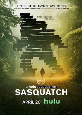 电视剧《大脚怪凶案  Sasquatch》（2021美国）--高清4K/1080P迅雷BT资源下载