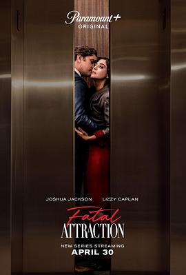 电视剧《致命诱惑  Fatal Attraction》（2023美国）--高清4K/1080P迅雷BT资源下载