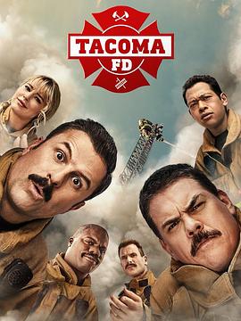 电视剧《塔科马消防队 第三季  Tacoma FD》（2021美国）--高清4K/1080P迅雷BT资源下载