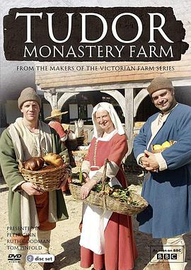 电视剧《Tudor Monastery Farm Season 1  Tudor Monastery Farm》（2013英国）--高清4K/1080P迅雷BT资源下载