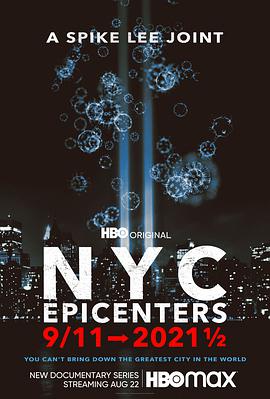 电视剧《纽约市20年  NYC Epicenters 9/11-2021½》（2021美国）--高清4K/1080P迅雷BT资源下载