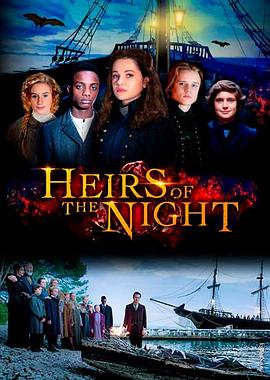 电视剧《黑夜继承者  Heirs of the Night》（2019德国 / 挪威 / 拉脱维亚 / 克罗地亚 / 荷兰 / 比利时）--高清4K/1080P迅雷BT资源下载