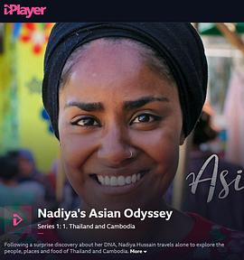 电视剧《娜迪娅的亚洲奇遇 第一季  Nadiya's Asian Odyssey》（2018英国）--高清4K/1080P迅雷BT资源下载