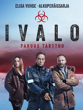 电视剧《北极风云  Ivalo》（2018芬兰 / 德国）--高清4K/1080P迅雷BT资源下载