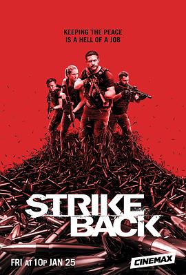 电视剧《反击 第七季  Strike Back》（2019美国 / 英国）--高清4K/1080P迅雷BT资源下载