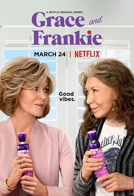 电视剧《同妻俱乐部 第三季  Grace and Frankie》（2017美国）--高清4K/1080P迅雷BT资源下载