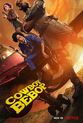 电视剧《星际牛仔  Cowboy Bebop》（2021美国）--高清4K/1080P迅雷BT资源下载