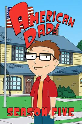 电视剧《美国老爸 第五季  American Dad》（2008美国）--高清4K/1080P迅雷BT资源下载