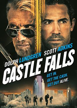 电影《堕落之堡  Castle Falls》（2021美国）--高清4K/1080P迅雷BT资源下载