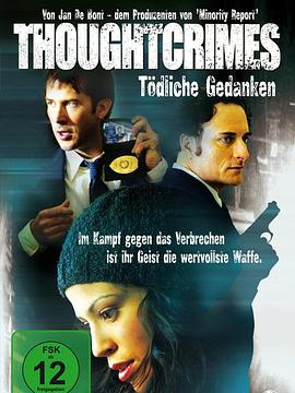 电影《超感特工  Thought Crimes》（2003美国）--高清4K/1080P迅雷BT资源下载