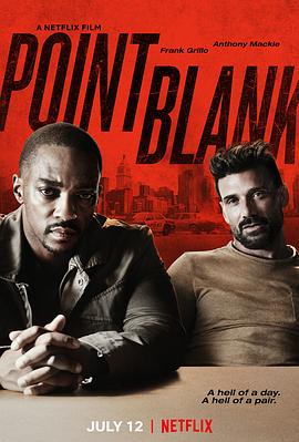 电影《单刀直入(美版)  Point Blank》（2019美国）--高清4K/1080P迅雷BT资源下载