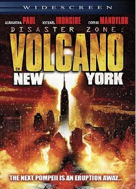 电影《灾难地带：纽约火山  Disaster Zone: Volcano in New York》（2006美国）--高清4K/1080P迅雷BT资源下载