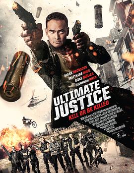 电影《最终正义  Ultimate Justice》（2016德国）--高清4K/1080P迅雷BT资源下载