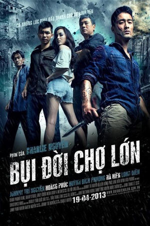 电影《堤岸风云  Bụi đời Chợ Lớn》（2013越南）--高清4K/1080P迅雷BT资源下载