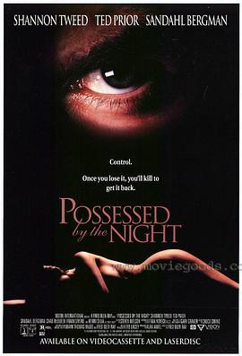 电影《裸夜淫魔  Possessed by the Night》（1994美国）--高清4K/1080P迅雷BT资源下载