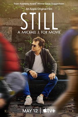 纪录片《我还是我：迈克尔·J·福克斯  Still: A Michael J. Fox Movie》（2023美国）--高清4K/1080P迅雷BT资源下载