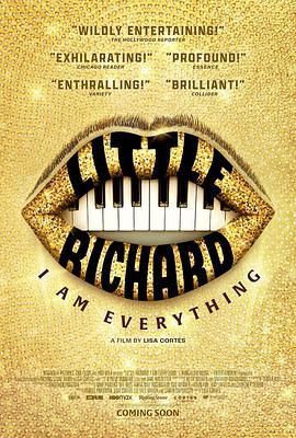 纪录片《小理查德：我是一切  Little Richard: I Am Everything》（2023美国）--高清4K/1080P迅雷BT资源下载