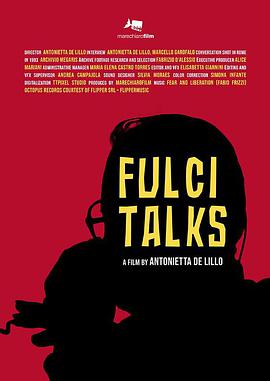 纪录片《弗尔兹谈话录  Fulci Talks》（2021意大利）--高清4K/1080P迅雷BT资源下载