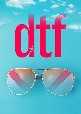 纪录片《DTF》（2020英国）--高清4K/1080P迅雷BT资源下载