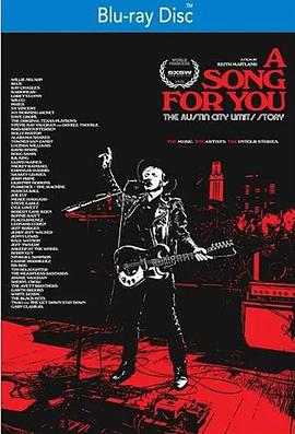 纪录片《A Song for You: The Austin City Limits Story》（2016美国）--高清4K/1080P迅雷BT资源下载