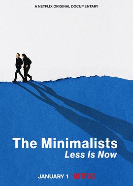 纪录片《极简主义：时机已到  The Minimalists: Less Is Now》（2021美国）--高清4K/1080P迅雷BT资源下载