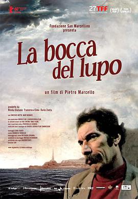纪录片《狼的嘴  La bocca del lupo》（2009意大利）--高清4K/1080P迅雷BT资源下载